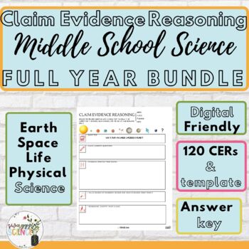 Middle School Science CER Bundle