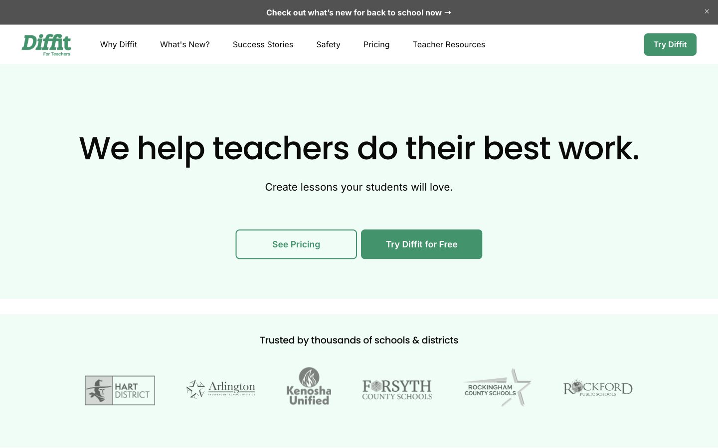 Diffit landing page led by We help teachers do their best work and Create lessons your students will love