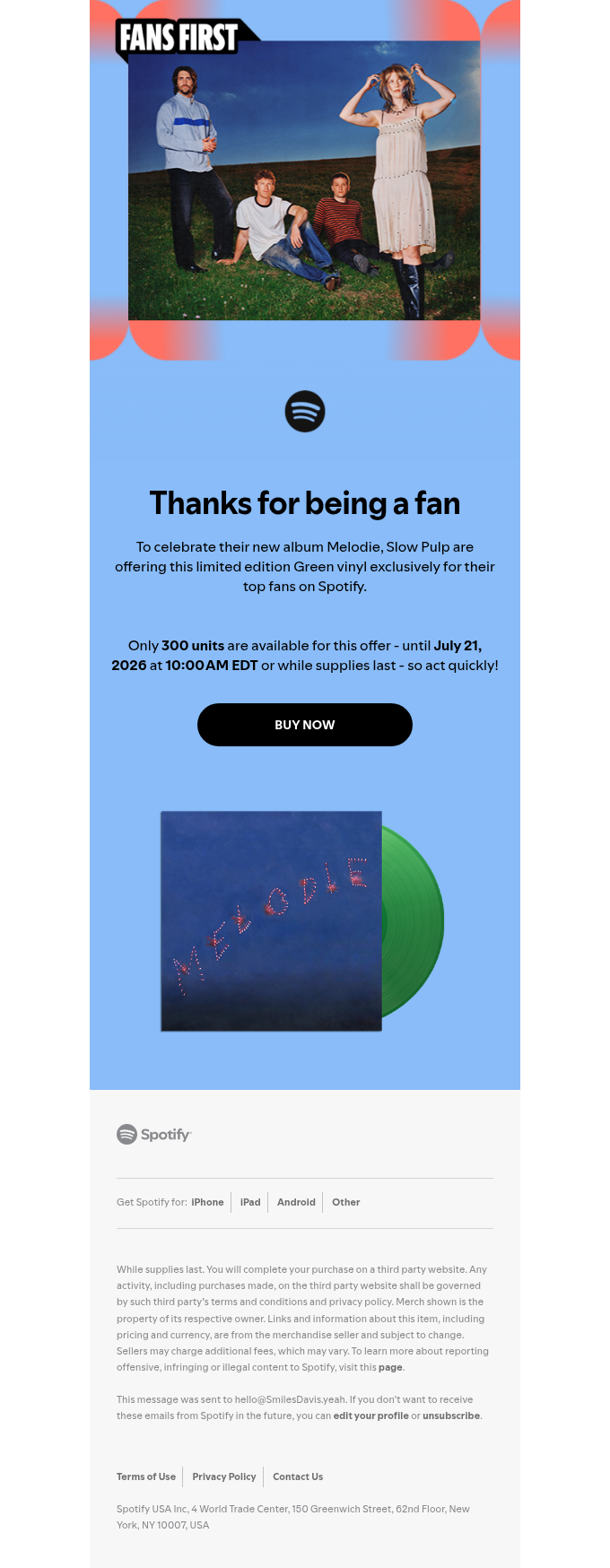 Spotify Fans First email for Slow Pulp with band photography, a limited green vinyl edition, and a blue campaign field